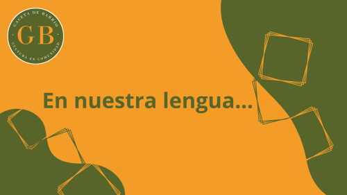 En Nuestra Lengua…